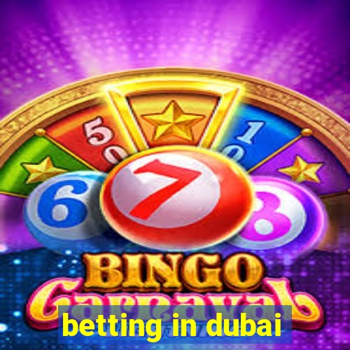 betting in dubai